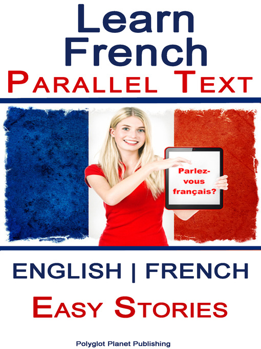 Cover image for Learn French--Parallel Text--Easy Stories (English--French)